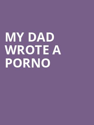 My Dad Wrote A Porno at Royal Albert Hall